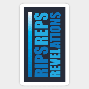 Rips Reps Revelations Sticker